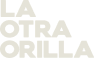 La Otra Orilla